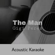Gigi Perez The Man