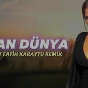 Fatih Calxalan Dunya