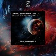 Tommy Kierland X Laucco Kepler 452B Extended 2024 Touch