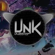 Unk Dubstep