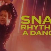 Snap Rhythm Is A Dancer Remix 2023