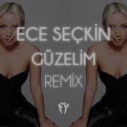 Guzelim Remix