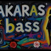 Vakaras Bass