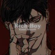 Rich Boy Edit Audio Slowed