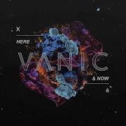 Vanic Intro