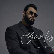 Sarkhan Yanlışdıq
