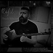 Rafil Unuda Bilmirem