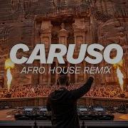 Caruso Afro House Remix