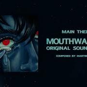 Mouthwashing Ost