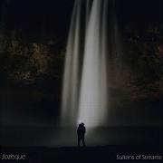 Jozeque Sultans Of Streams