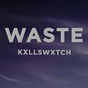 Waste Fadewtf