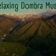 Relaxing Kazakh National Music Dombra Deep Sleep Soothing Music