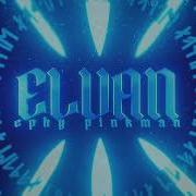 Elvan Ephy Pinkman