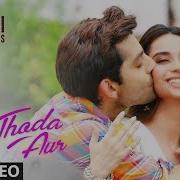 Thoda Aur Song