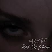Mzade Roll In Shade