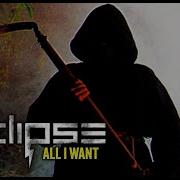 Eclipse All I Want