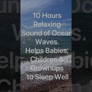 10 Hours Of Relaxing Ocean Waves