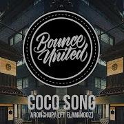 Aronchupa Flamingoz Coco Song