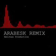 Arabesk Remixes
