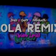 Dj Lola Remix