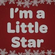 I Am Little Star