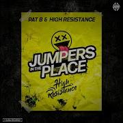Pat B High Resistance Jumpers In The Place Hardstyle
