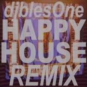 Happy House Remix