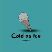 Dj Benedict Cold As Ice