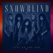 Snowblind Life On The Run