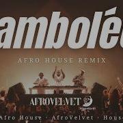 Gipsy Kings Bamboléo Afro House Remix 2026 Latin Afro House