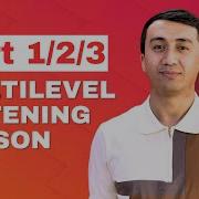 Multilevel Listening Part 1
