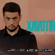Jaloliddin Ahmadaliyev Xavotirman