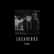 Lonely Lucaveros