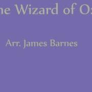 The Wizard Of Oz James Barnes