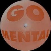Go Mental Eternal Flame