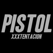 Pistol Xxxtentacion