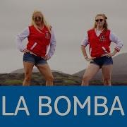 La Bomba Remix