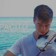 Despacito Instrumental Violin
