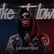 Make It Lower Carpetman