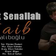 Naib Qaliboglu Qayit Sen Allah