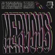 The Neighborhood Nervous