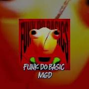 Mgd Funk Do Basic