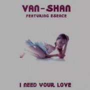 Van Shan I Need Your Love