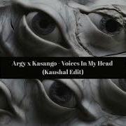 Argy X Kasango Voices In My Head Afro Edit