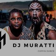Dj Muratti Coffin Dance