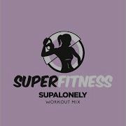Supalonely Workout Mix 134 Bpm