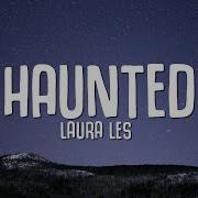 Laura Les Haunted Lyrics