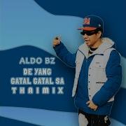 De Yang Gatal Gatal Sa Thaimix