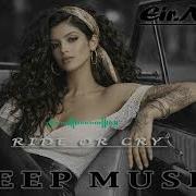 Eir M Ride Or Cry Original Mix