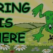 Spring Is Here Spring Is Here